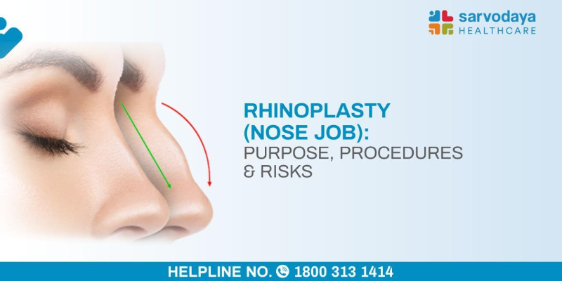 Rhinoplasty (Nose Job): Purpose, Procedure & Risks