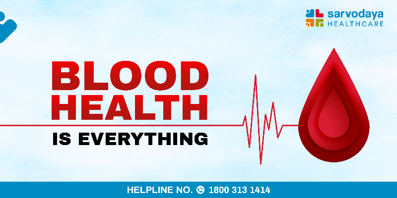 Blood Health Is everything! - Importance of Blood health