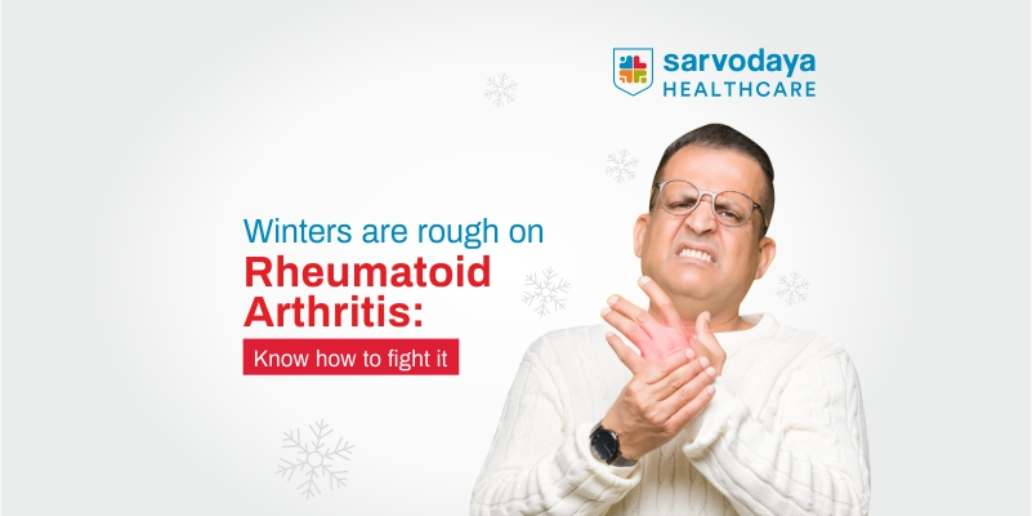Winters are rough on Rheumatoid Arthritis: Know how to fight it
