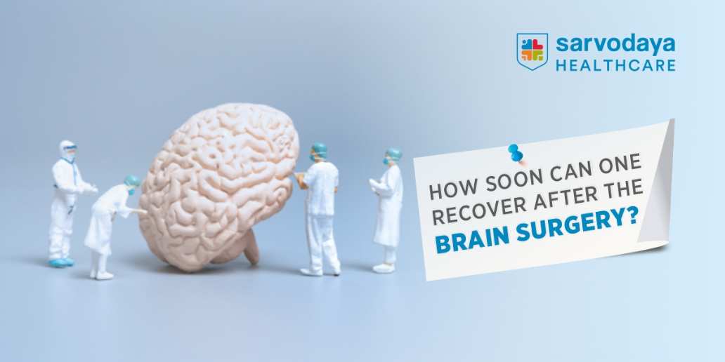 How soon can one recover after the brain surgery